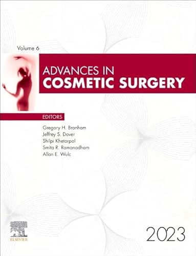 Imagen de archivo de Advances in Cosmetic Surgery, 2023 (Volume 6-1) (Advances, Volume 6-1) a la venta por Red's Corner LLC