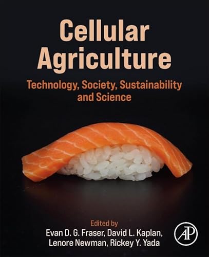 Stock image for Cellular Agriculture: Technology, Society, Sustainability and Science for sale by Books Unplugged