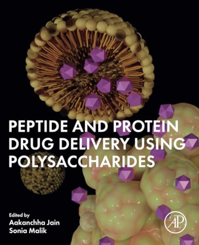 Stock image for Peptide and Protein Drug Delivery Using Polysaccharides for sale by WeBuyBooks