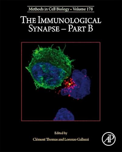 Stock image for The Immunological Synapse - Part B (Volume 178) (Methods in Cell Biology, Volume 178) for sale by Brook Bookstore On Demand