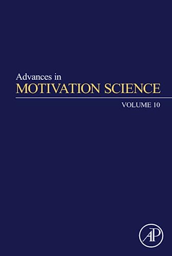 9780443193385: Advances in Motivation Science: Volume 10