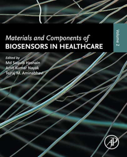 Beispielbild fr Materials and Components of Biosensors in Healthcare: Vol 2 zum Verkauf von Revaluation Books