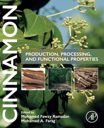 9780443218200: Cinnamon: Production, Processing and Functional Properties