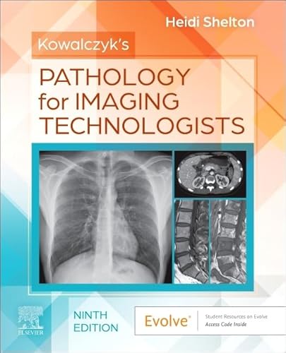 

Kowalczyk's Radiographic Pathology for Technologists : Radiographic Pathology for Technologists
