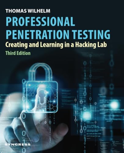 Stock image for Professional Penetration Testing: Creating and Learning in a Hacking Lab for sale by Majestic Books