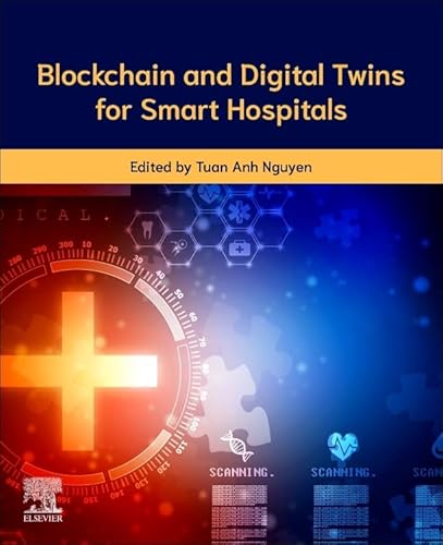 Stock image for Blockchain and Digital Twin for Smart Hospitals for sale by Revaluation Books
