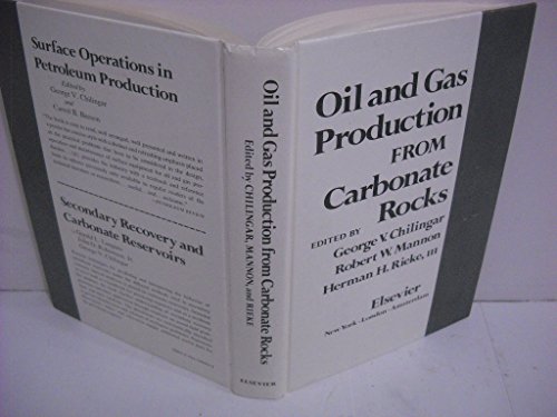 Oil and gas production from carbonate rocks (9780444000996) by Chilingar, George V