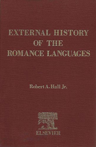 9780444001368: External History of the Romance Languages (v. 1) (External History of the Romance Languages: Vol 1: External History of the Romance Languages)