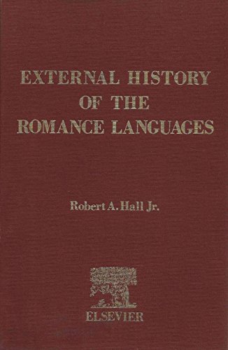 9780444001368: External history of the Romance languages (His Comparative Romance grammar, [1])