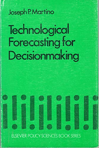 Beispielbild fr Technological Forecasting for Decisionmaking zum Verkauf von Wonder Book