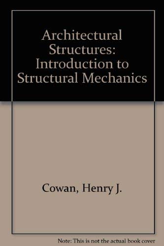 Beispielbild fr Architectural Structures: An Introduction to Structural Mechanics zum Verkauf von HPB-Red