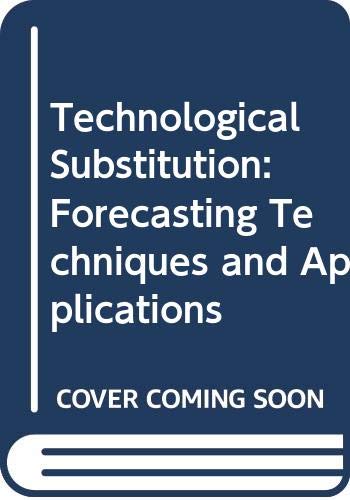 Imagen de archivo de Technological Substitution: Forecasting Techniques and Applications a la venta por BookDepart