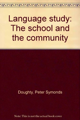 9780444002020: Language study: The school and the community
