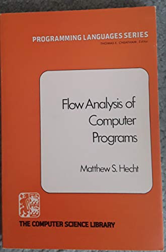 9780444002167: Flow analysis of computer programs (Programming languages series)