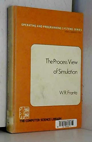 9780444002211: The process view of simulation (Operating and programming systems series)
