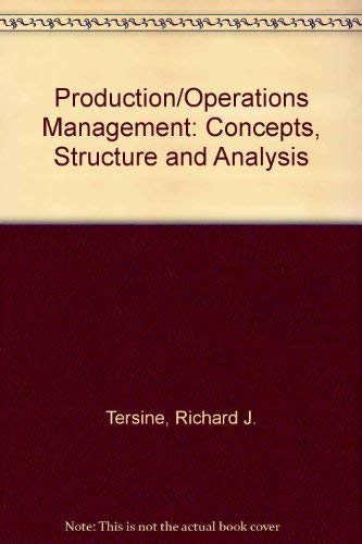 Imagen de archivo de Production/operations management: Concepts, structure, and analysis a la venta por Irish Booksellers