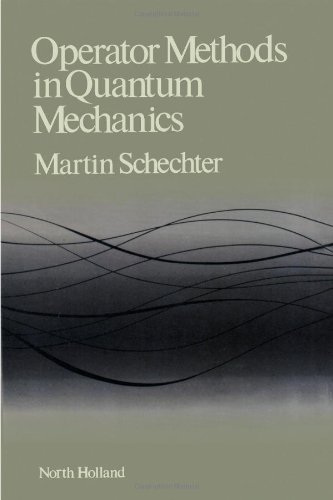 Beispielbild fr Operator Methods in Quantum Mechanics zum Verkauf von Ann Becker