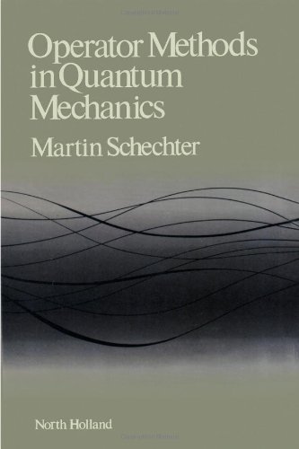 9780444004109: Operator Methods in Quantum Mechanics