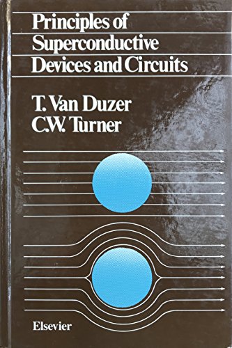 Imagen de archivo de Principles of Superconductive Devices and Circuits a la venta por GoldenWavesOfBooks