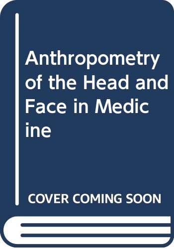 9780444005571: Anthropometry of the head and face in medicine