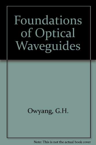 Stock image for Foundations of Optical Waveguides for sale by Discover Books