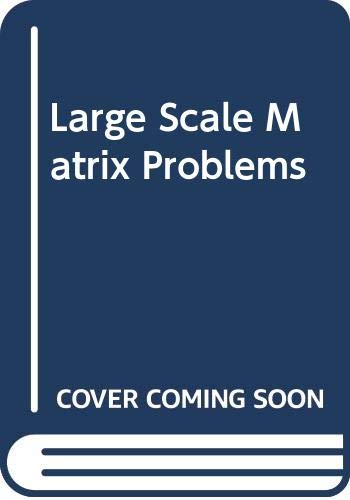 Imagen de archivo de Large Scale Matrix Problems a la venta por Zubal-Books, Since 1961