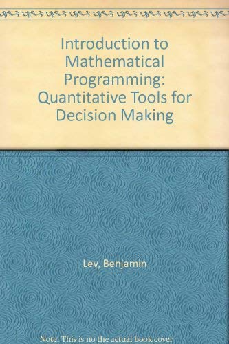 Imagen de archivo de Introduction to Mathematical Programming : Quantitative Tools for Decision Making a la venta por Better World Books