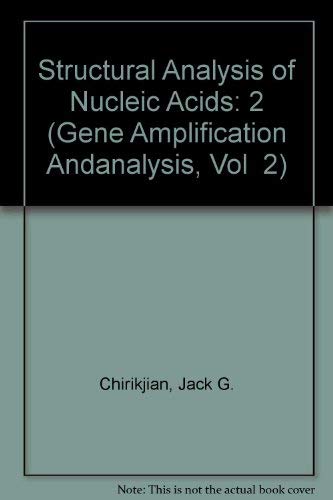 Beispielbild fr Gene Amplification and Analysis, Volume 2: Structural Analysis of Nucleic Acids zum Verkauf von Zubal-Books, Since 1961