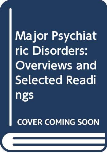 Stock image for Major Psychaitric Disorders: for sale by Downtown Atlantis Books