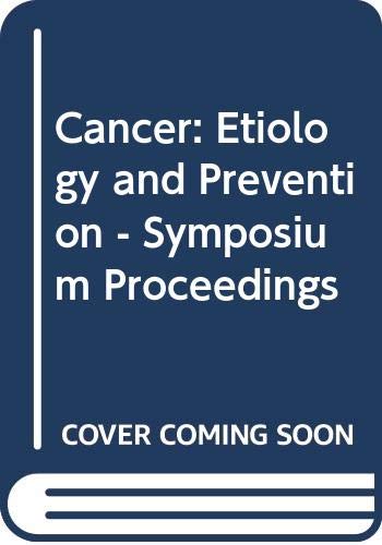 Cancer Etiology & Preventn (9780444007858) by Crispin