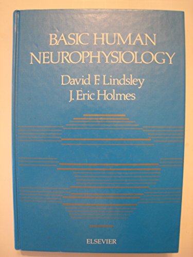 9780444007971: Basic human neurophysiology