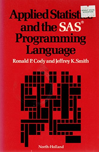 9780444008893: Applied statistics and the SAS programming language