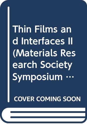 Beispielbild fr Thin Films and Interfaces II zum Verkauf von Bingo Used Books