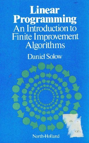 Imagen de archivo de Linear Programming: An Introduction to Finite Improvement Algorithms a la venta por Anybook.com