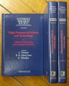 9780444009296: High Pressure in Science and Technology (Pt. 1 - Collective Phenomena and Transport Properties)