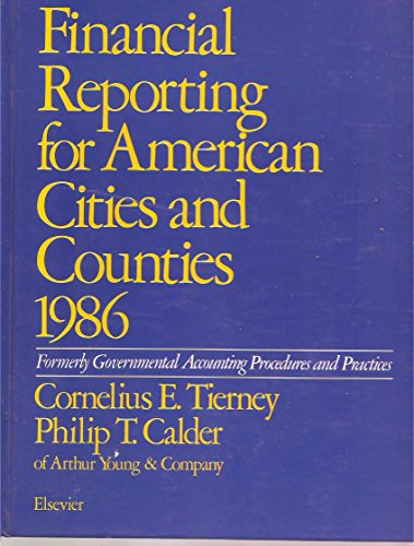 9780444009937: Financial Reporting for American Cities and Counties