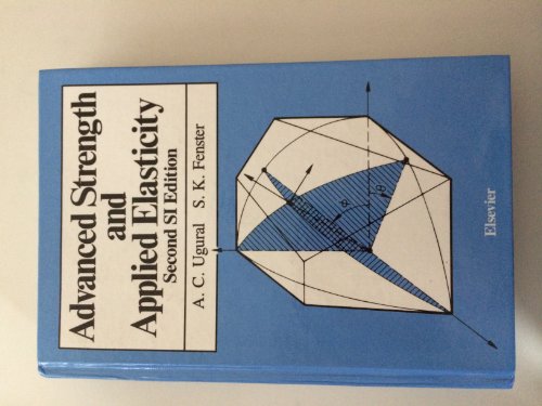 Imagen de archivo de Advanced Strength and Applied Elasticity a la venta por Better World Books