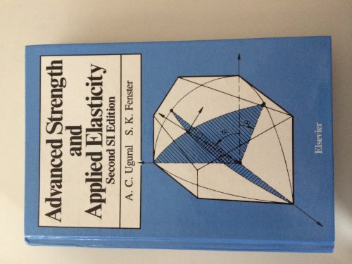 9780444010667: Advanced Strength and Applied Elasticity
