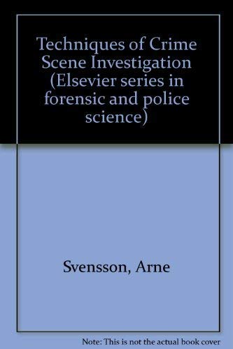 Stock image for Techniques of crime scene investigation (Elsevier series in forensic and police science) for sale by Wonder Book