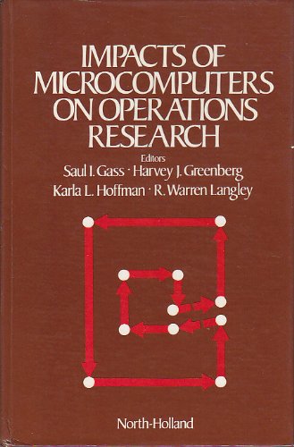 Imagen de archivo de Impact of Microcomputers on Operations Research: Symposium Proceedings (Publications in operations research series) a la venta por SUNSET BOOKS