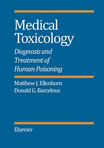 ellenhorns medical toxicology diagnosis and treatment of human poisoning