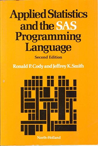 9780444011923: Applied Statistics and the Sas Programming Language