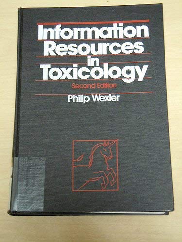 9780444012142: Information resources in toxicology