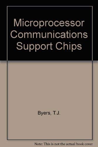 Imagen de archivo de Microprocessor Communications Support Chips a la venta por Ammareal