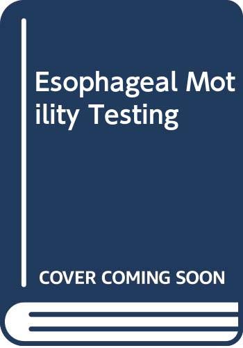 Stock image for Esophageal Motility Testing for sale by medimops