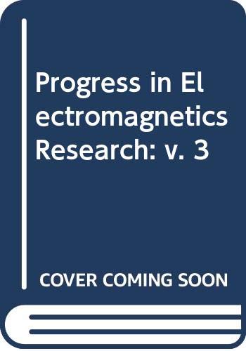 Imagen de archivo de Progress in Electromagnetics Research (v. 3) a la venta por HPB-Red