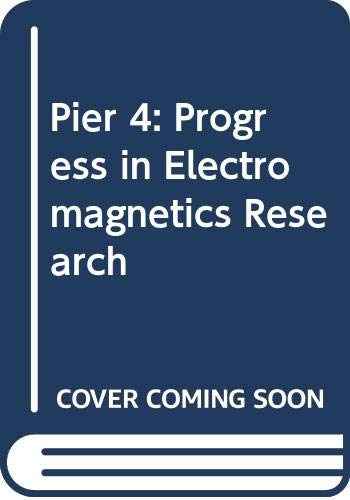 Stock image for Progress In Electromagnetics Research (PIER 4) for sale by GloryBe Books & Ephemera, LLC