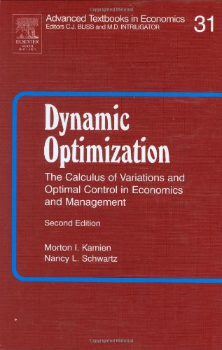 Imagen de archivo de Dynamic Optimization: The Calculus of Variations and Optimal Control in Economics and Management (Advanced Textbooks in Economics) (Volume 31) a la venta por HPB-Red