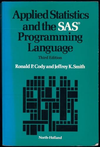 Imagen de archivo de Applied Statistics and the SAS Programming Language a la venta por Wonder Book