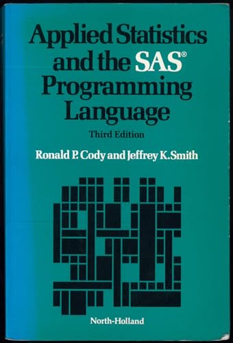 Stock image for Applied Statistics and the SAS Programming Language for sale by ThriftBooks-Atlanta